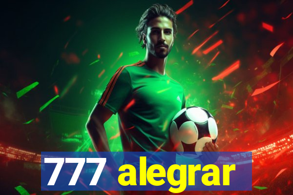 777 alegrar